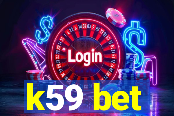 k59 bet